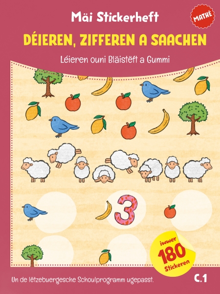 Mäi Stickerheft: DEIEREN, ZIFFEREN A SAACHEN